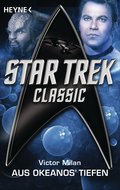 Star Trek - Classic: Aus Okeanos’ Tiefen