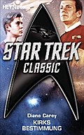 Star Trek - Classic: Kirks Bestimmung