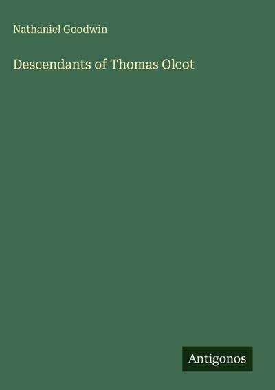 Descendants of Thomas Olcot