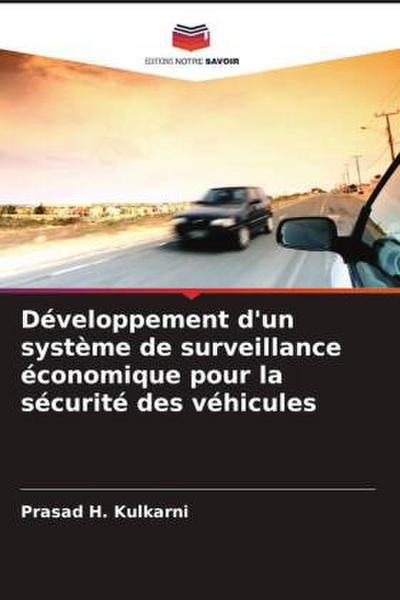 Développement d’un système de surveillance économique pour la sécurité des véhicules