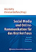 Social Media und Online-Kommunikation für das Krankenhaus