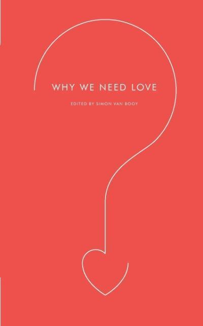 Why We Need Love