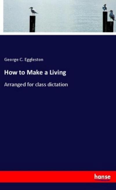 How to Make a Living