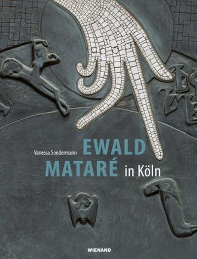 Ewald Mataré in Köln und Umgebung