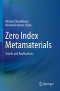 Zero Index Metamaterials