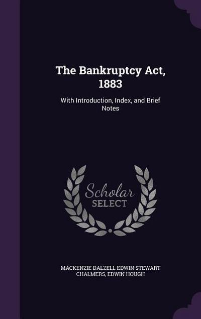 The Bankruptcy Act, 1883