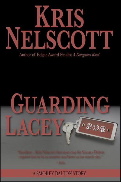 Guarding Lacey (Smokey Dalton)