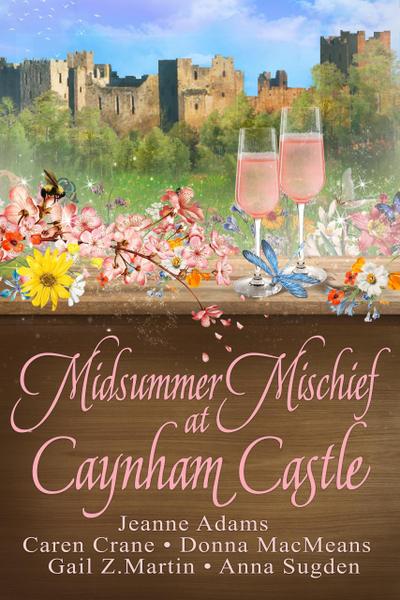 Midsummer Mischief at Caynham Castle (Holiday Romance  at Caynham Castle)