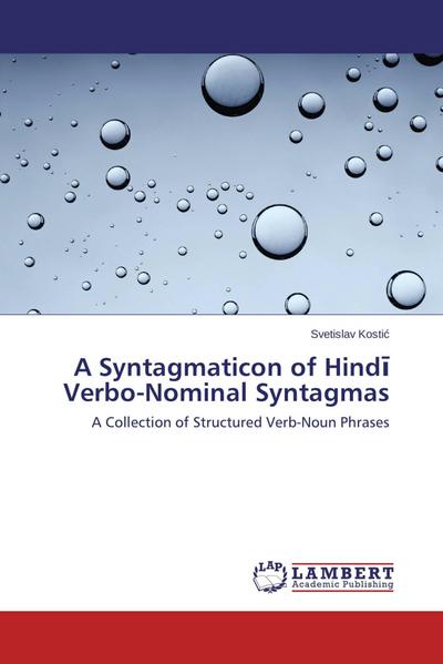 A Syntagmaticon of Hind¿ Verbo-Nominal Syntagmas