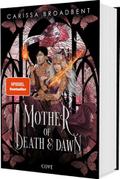 Mother of Death and Dawn