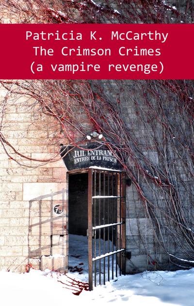 Crimson Crimes (A Vampire Revenge)