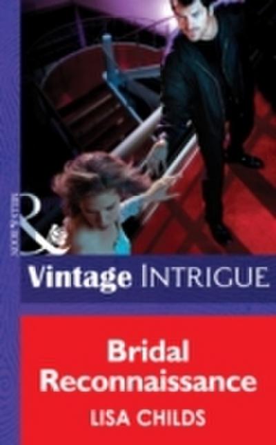Bridal Reconnaissance (Mills & Boon Intrigue) (Dead Bolt, Book 1)