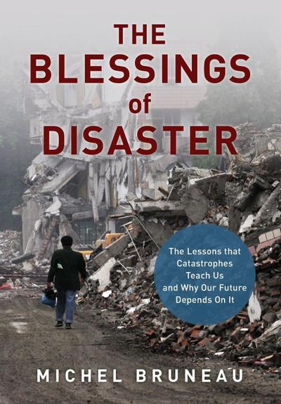 Blessings of Disaster