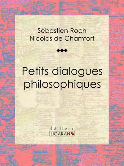 Petits dialogues philosophiques