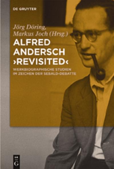 Alfred Andersch ’revisited’