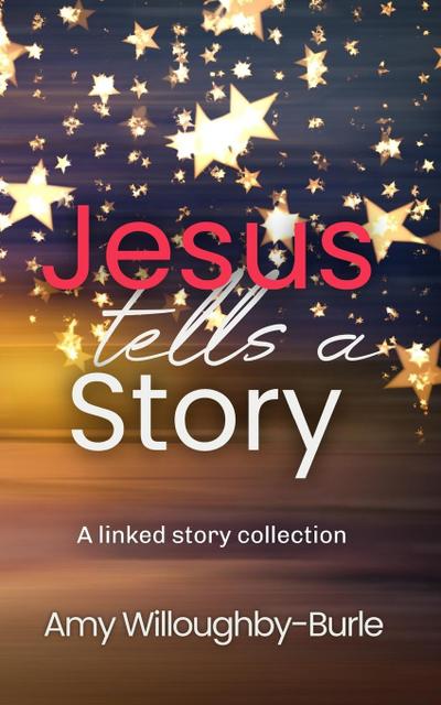 Jesus Tells a Story
