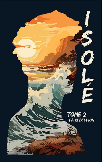 Isolé, Tome 2