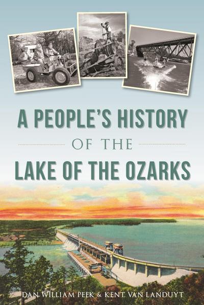 People’s History of the Lake of the Ozarks