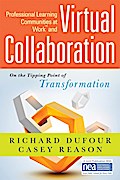 Professional Learning Communities at Work TM and Virtual Collaboration