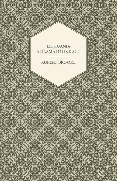 Lithuania - A Drama in One Act