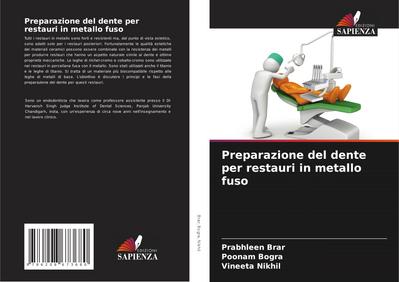 Preparazione del dente per restauri in metallo fuso