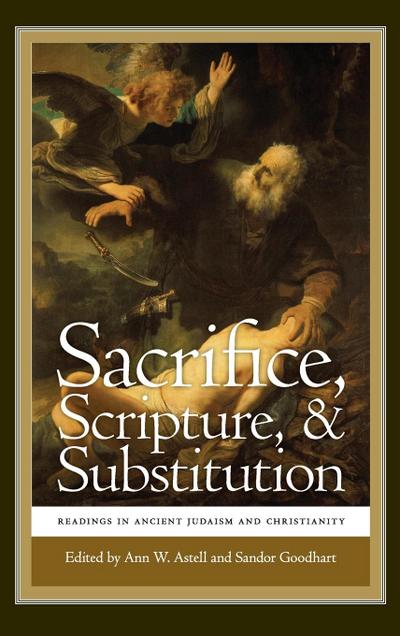 Sacrifice, Scripture, and Substitution