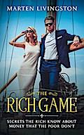 The Rich Game