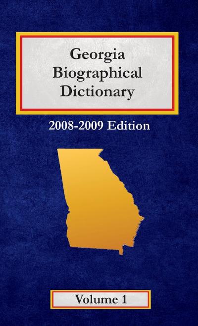 Georgia Biographical Dictionary - Volume 1