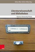 Literaturwissenschaft und Bibliotheken