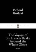 The Voyage of Sir Francis Drake Around the Whole Globe
