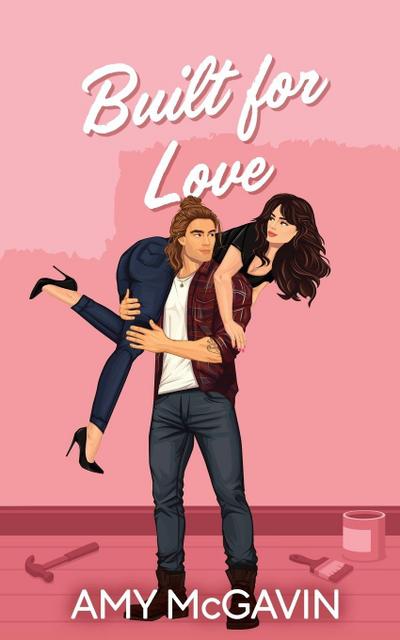 Built for Love