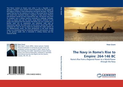 The Navy in Rome''s Rise to Empire: 264-146 BC - Peter Grant