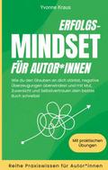 Erfolgs-Mindset für Autor-innen