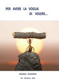 Per avere la voglia di volere