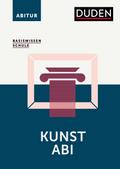 Basiswissen Schule - Kunst Abitur
