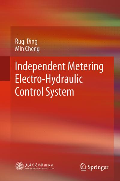 Independent Metering Electro-Hydraulic Control System