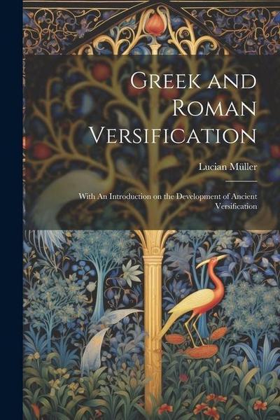 Greek and Roman Versification