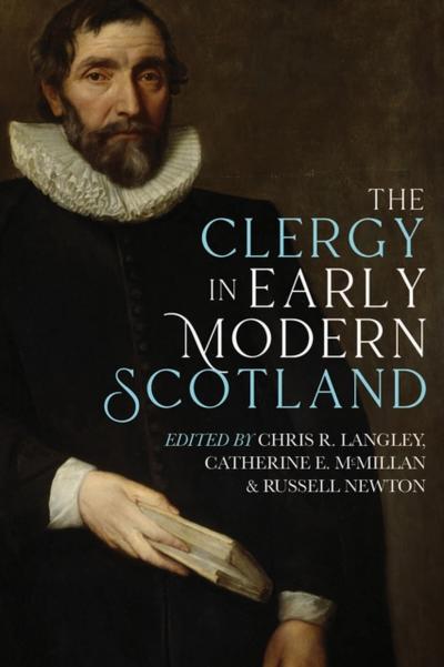 Clergy in Early Modern Scotland