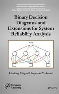 Binary Decision Diagrams and Extensions for System