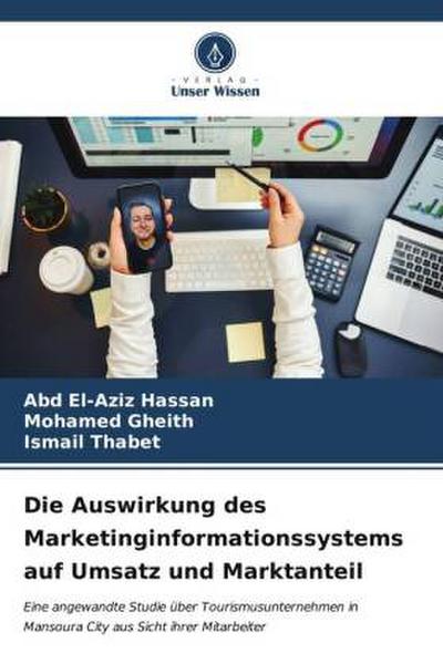Die Auswirkung des Marketinginformationssystems auf Umsatz und Marktanteil