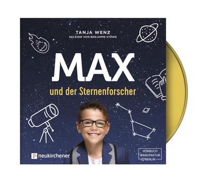 Wenz, T: Max und der Sternenforscher/CD