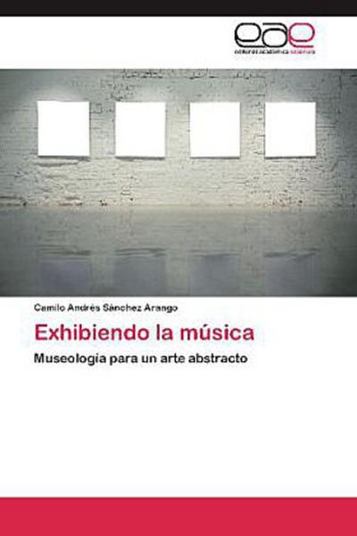 Exhibiendo la música