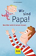 Wir sind Papa!