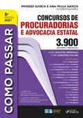 Como passar concursos de procuradorias e advocacia estatal