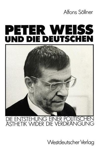 Peter Weiss und die Deutschen