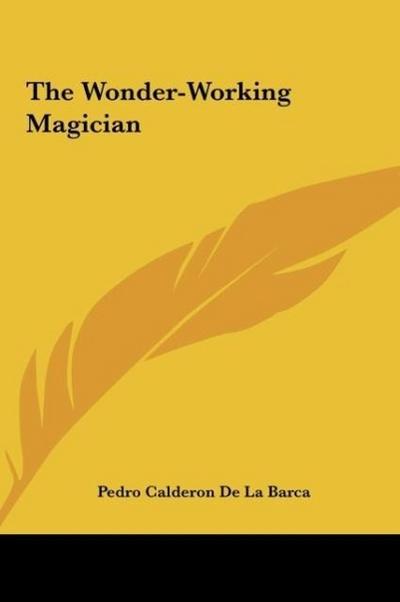 The Wonder-Working Magician