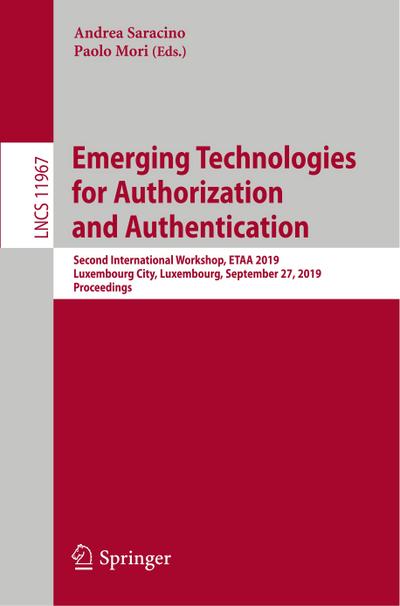 Emerging Technologies for Authorization and Authentication