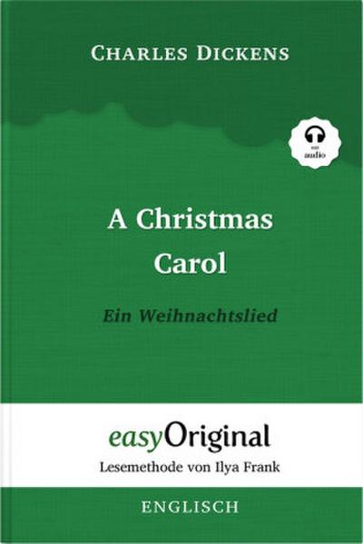 A Christmas Carol / Ein Weihnachtslied Hardcover (Buch + MP3 Audio-CD) - Lesemethode von Ilya Frank - Zweisprachige Ausgabe Englisch-Deutsch