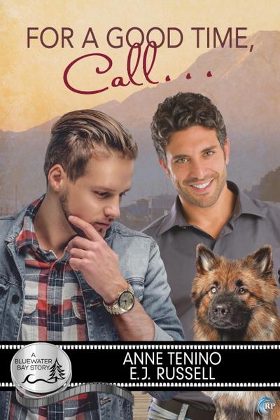For a Good Time, Call... (Bluewater Bay, #17)