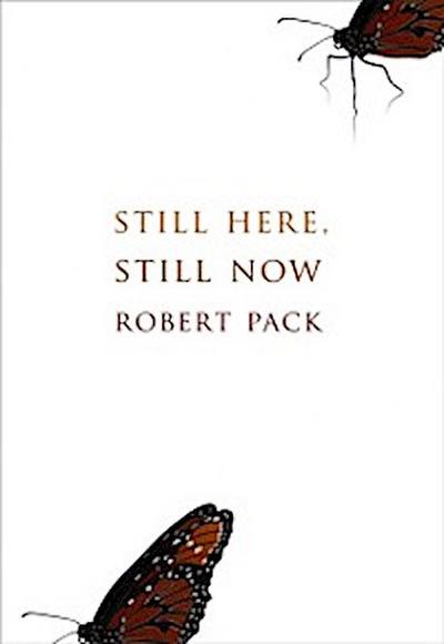 Still Here, Still Now